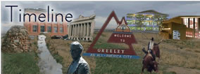 Greeley Timeline
