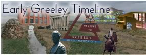 early Years of Greeley timeline